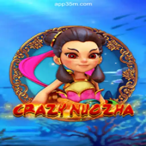 Dive into the World of CrazyNuoZha: A Game of Thrills and Strategy