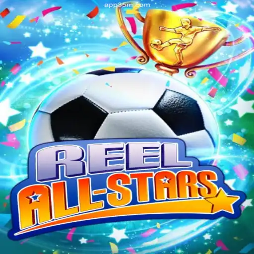 Exploring ReelAllStars: The Ultimate Gaming Experience at 35M.COM